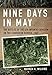 Nine Days in May: The Battles of the 4th Infantry Division on the Cambodian Border, 1967