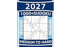 1000+ Sudoku Puzzles for Adults: Medium to Hard Sudoku Puzzles with Detailed Step-by-step Solutions and Hints When You Get St
