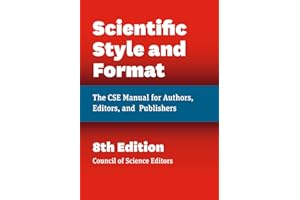 Scientific Style and Format: The CSE Manual for Authors, Editors, and Publishers, Eighth Edition