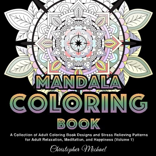 Amazon.com: Mandala Coloring Book: A Collection of Adult Coloring Book Designs and Stress ...
