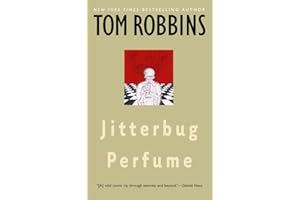 Jitterbug Perfume: A Novel