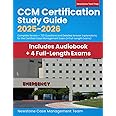 CCM Certification Study Guide 2025-2026: Complete Review + 720 Questions and Detailed Answer Explanations for the Certified Case Management Exam (4 Full-Length Exams)