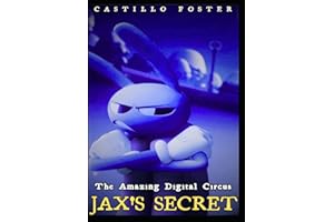 Jax's Secret (The-Amazing-Digital-Circus)