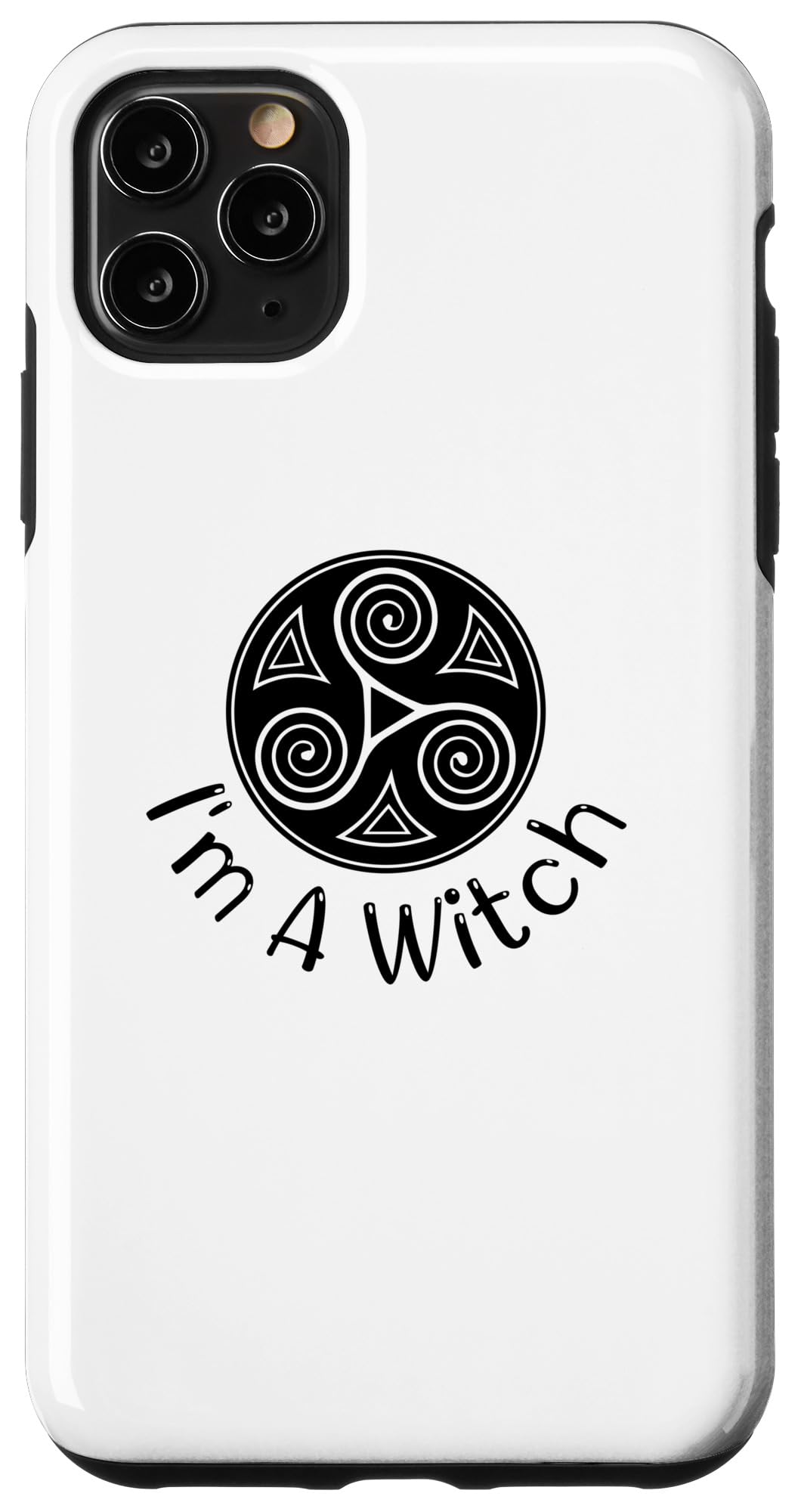 iPhone 11 Pro Max Witchcraft Funny - I'm A Witch Case