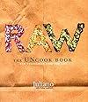 Raw: The Uncook Book: New Vegetarian Food for Life