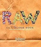 Raw: The Uncook Book: New Vegetarian Food for Life
