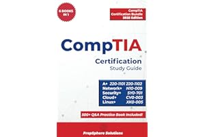 CompTIA Certification Study Guide: A+, Network+, Security+, Cloud+, Linux+ & 500+ Question Practice Book