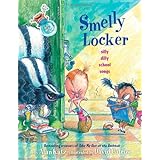 Smelly Locker: Silly Dilly School Songs