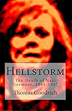 Hellstorm: The Death of Nazi Germany, 1944-1947