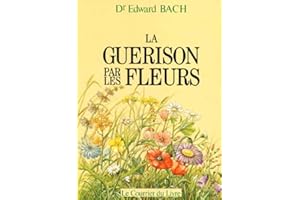 LA GUERISON PAR LES FLEURS