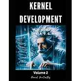 Developing a Multi-threaded Kernel From Scratch - Book Edition Volume 2: Continue your journey on developing a multitasking operating system and kernel with an interactive shell!