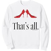 The Devil Wears Prada 2 That's All Red High Heel Pitchfork Sweatshirt