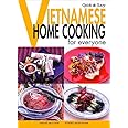 Quick & Easy Vietnamese: Home Cooking for Everyone (Quick & Easy Cookbooks Series)