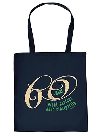 Stofftasche 60 Jahre Nicht Perfekt Aber Einzigartig