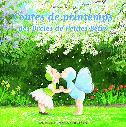 Contes de printemps des drôles de petites bêtes