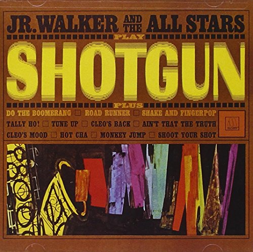 Jr Walker & The All Stars - Shotgun - Zortam Music