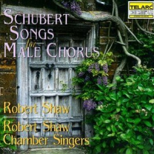 Franz Schubert - Schubert: Songs For Male Chorus - Zortam Music