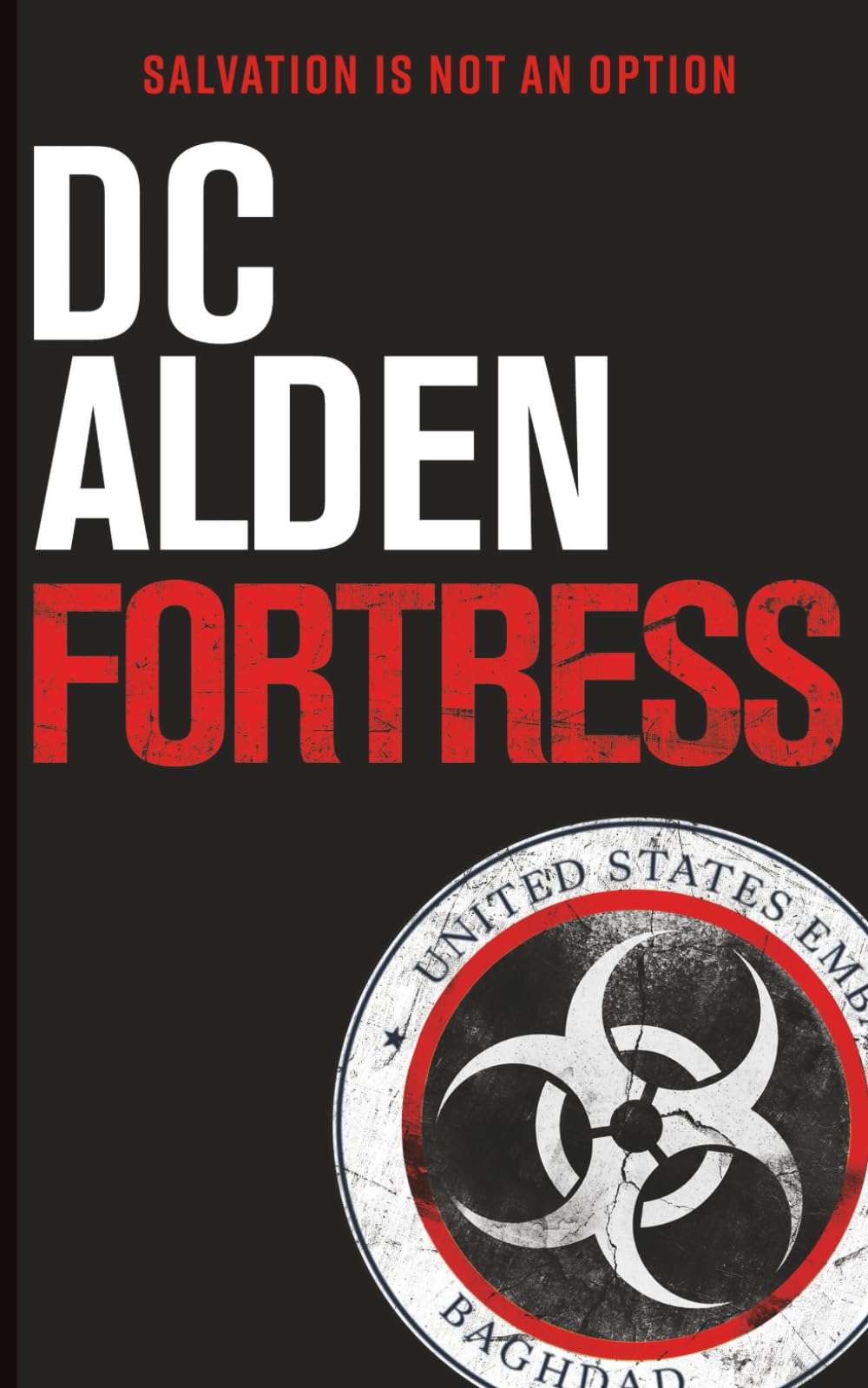 FORTRESS: A Military Thriller (The Rogue State series)