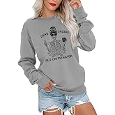 YourTops Women Dead Inside But Caffeinated Sweatshirt Long Sleeve Skull Shirt