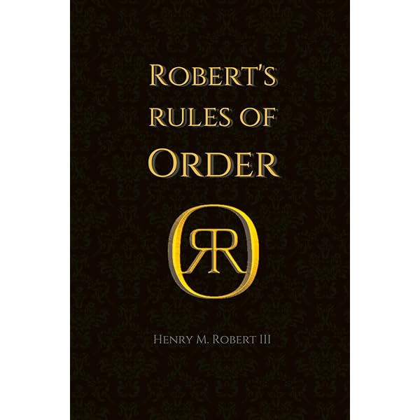 Robert's Rules of Order: The Original Manual for Assembly Rules