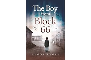 The Boy From Block 66: A WW2 Jewish Holocaust Survival True Story