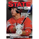WINNING STATE BASEBALL: The Athlete's Guide to Competing Mentally Tough (4th Edition)