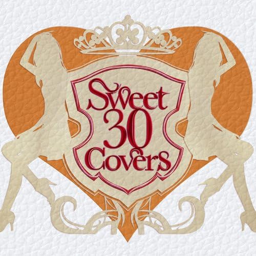 Amazon Sweet 30 Covers 歌姫達による洋楽カバーベストセレクション オムニバス J Pop ミュージック