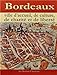 Bordeaux : Ville d'accueil, de culture, de charité et de liberté by 