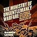 The Ministry of Ungentlemanly Warfare: How Churchill's Secret Warriors Set Europe Ablaze and Gave Birth to Modern Black Ops