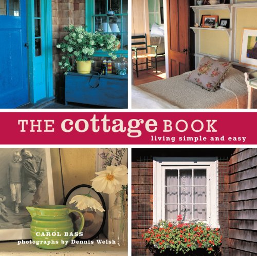[B.O.O.K] The Cottage Book: Living Simple and Easy<br />RAR