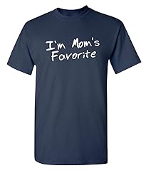 I'm Mom's Favorite Novelty Sarcastic Funny T Shirt