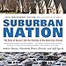 Suburban Nation: The Rise of Sprawl and the Decline of the American Dream - Book by Andrés Duany