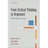 From Critical Thinking to Argument: A Portable Guide
