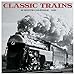 2016 Classic Trains Wall Calendar