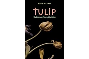 Tulip: The Poisonous Flower of Calvinism