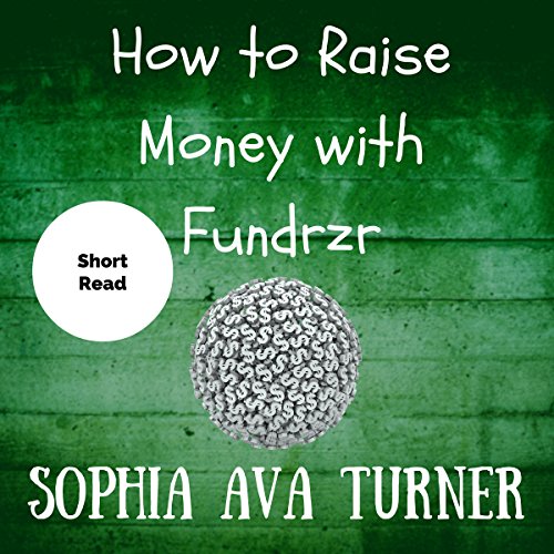 Download How to Raise Money with Fundrzr.com