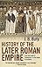 History of the Later Roman Empire: From the Death of Theodosius I to the Death of Justinian by J. B. Bury