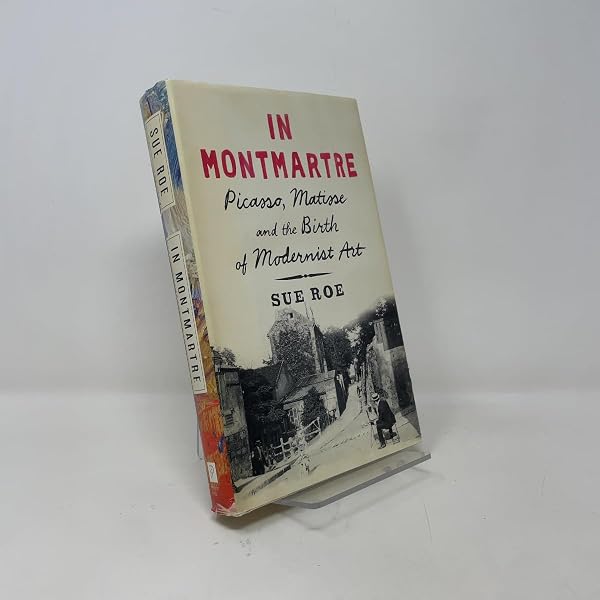 Montmartre: The Birthplace of Modern Art: Cate, Phillip Dennis