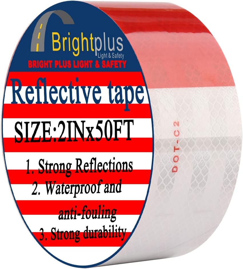 BRIGHT PLUS LIGHT & SAFETY Brightplus 2" x 50' DOT Conspicuity Tape Dot Class 2 Reflective Tape Roll Red and White Adhesive Sticker for Cars, Trucks, Trailers, RV's, Campers, Boats, or Mailboxes