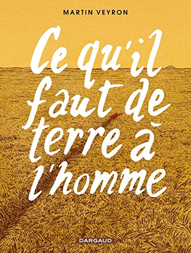 Ce qu'il faut de terre à l'homme by 