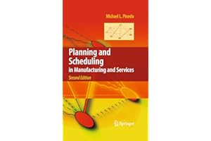 Planning and Scheduling in Manufacturing and Services