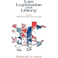 Law, Legislation and Liberty, Volume 3: The Political Order of a Free People