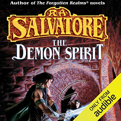 The Demon Spirit: Book II of the DemonWars Saga by R. A. Salvatore