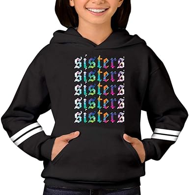 sisters sweatshirt