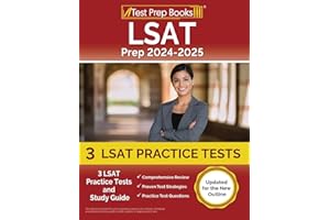 LSAT Prep 2024-2025: 3 LSAT Practice Tests and Study Guide: [Updated for the New Outline]
