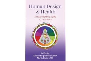 Human Design & Health: A Practitioner's Guide to the Basics