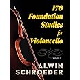 170 Foundation Studies for Violoncello: Volume 1 (Dover Chamber Music Scores)
