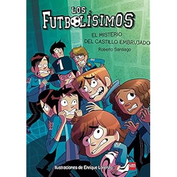 Los Futbolísimos.El misterio del castillo embrujado