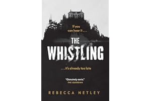 The Whistling: A Novel