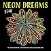 Neon Dreams 2018: 16 Month Calendar Includes September 2017 Through December 2018 by Editors of Rock Point